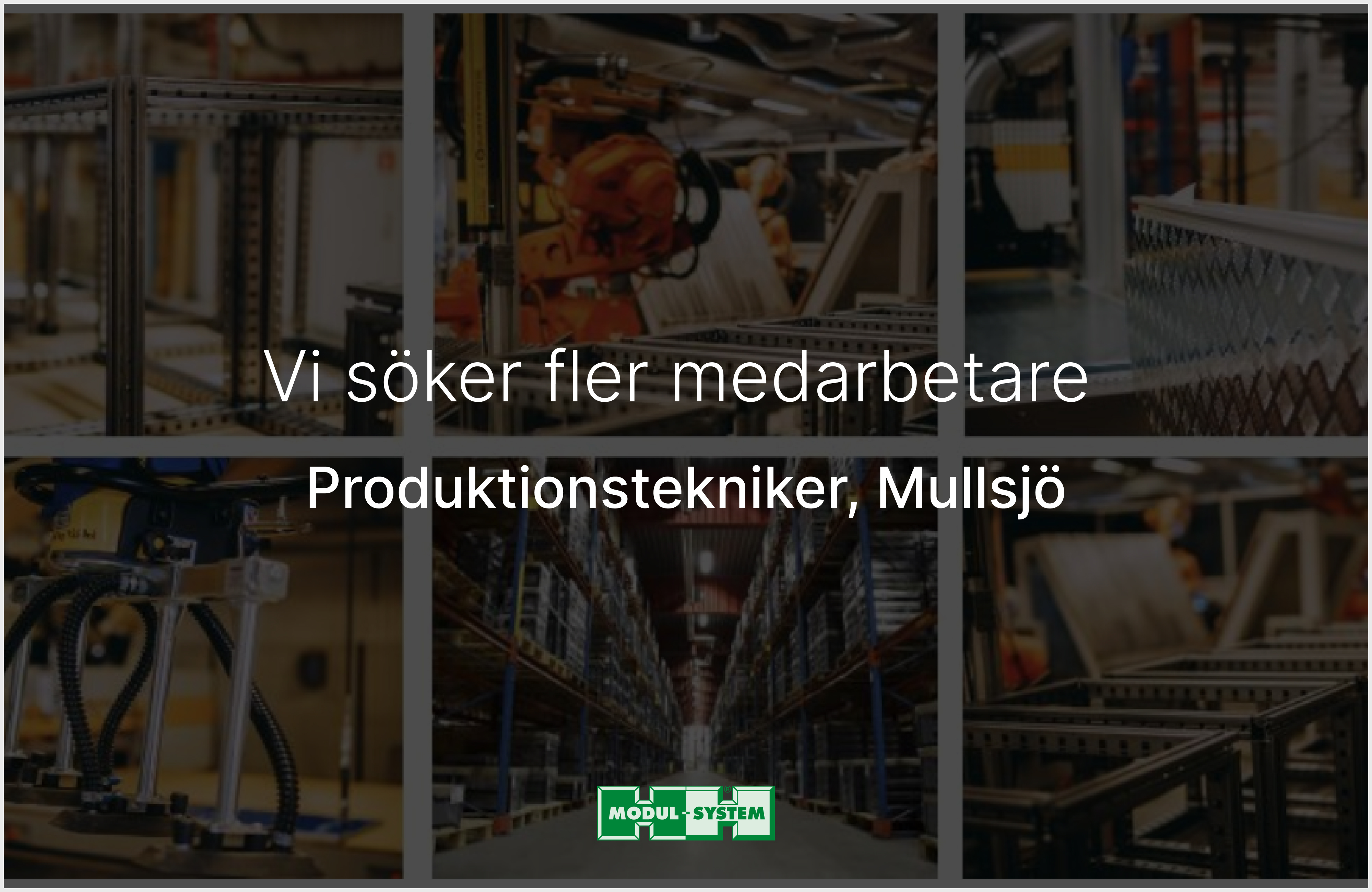 Produktionstekniker till Mullsjö